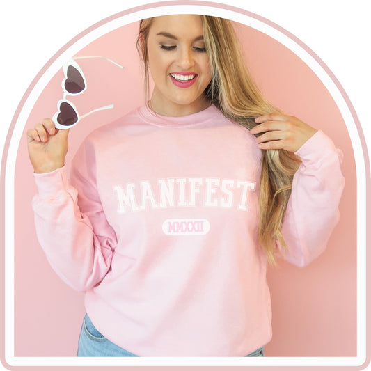 Pink Manifesting Sweatshirt